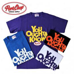 PORKCHOP  YOU OUGHTA KNOW TEE ティーシャツ